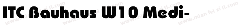 ITC Bauhaus W10 Medi字体转换